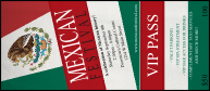 Mexican Flag VIP Pass